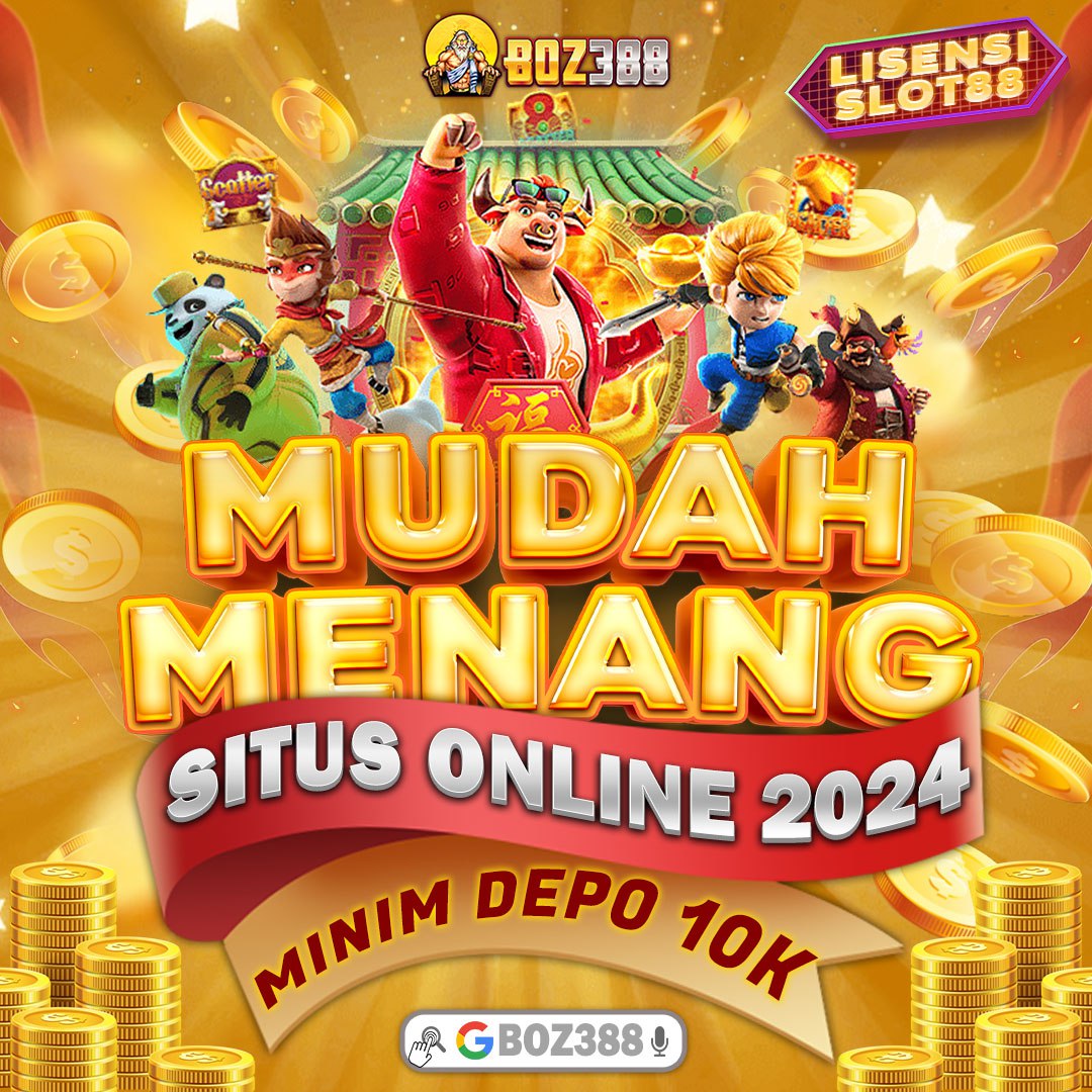 BOZ388 $ Situs Slot Gacor Lisensi Curacao Gampang Menang & Judi Slot Online RTP Slot88 Akurat Hari Ini